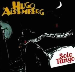 Cover van Aisemberg, Hugo – Solo Tango