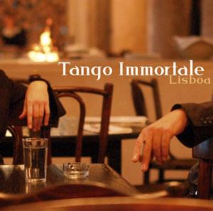 Cover van Tango Immortale – Lisboa