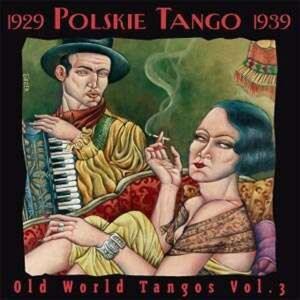 Cover van V/A – Polskie Tango '29-'39