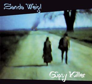 Cover van Weigl, Sanda – Gypsy Killer
