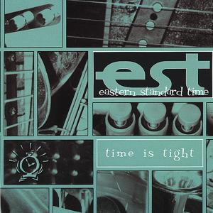 Cover van Eastern Standard Time – Time is Tight