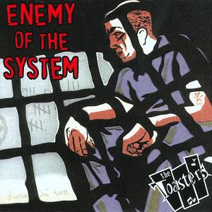 Cover van Toasters – Enemy of the System