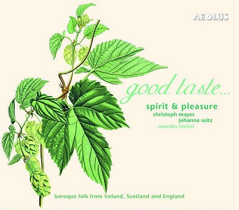 Cover van Spirit & Pleasure – Good Taste - Pieces From Ireland, Scotland & England