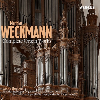 Cover van Berben, Leon – Weckmann: Complete Organ Works