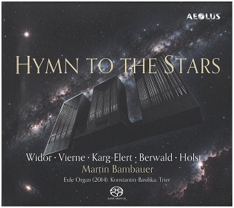 Hymn To the Stars - Organ Works – Bambauer, Martin