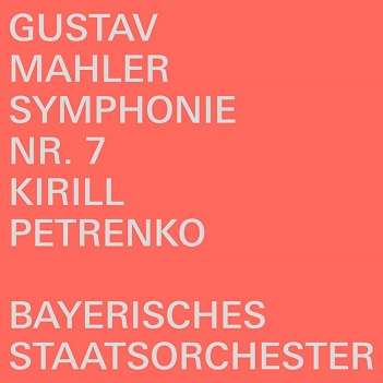 Cover van Petrenko, Kirill – Gustav Mahler: Symphonie Nr. 7