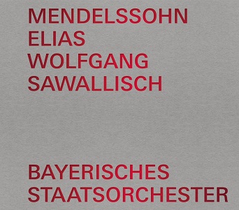 Cover van Bayerisches Staatsorchester – Mendelssohn: Elias
