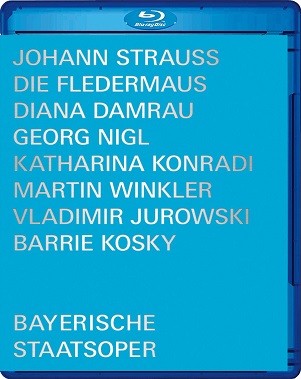 Cover van Bayerische Staatsoper & Diana Damrau & Georg Nigl – Strauss Ii: Die Fledermaus