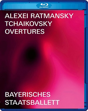 Cover van Ratmansky, Alexei & Bayerisches Staatsballett & Bayerisches Staatsorchester & Mikhail Agrest – Tchaikovsky: Overtures - Ballet In Three Parts