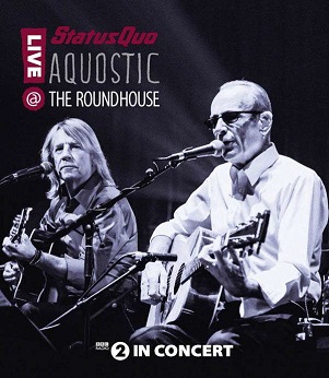 Cover van Status Quo – Aquostic! Live At the Roundhouse