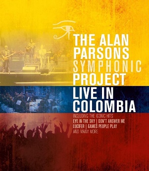 Cover van Alan Parsons Symphonic Project – Live In Colombia