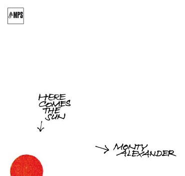 Cover van Alexander, Monty – Here Comes the Sun