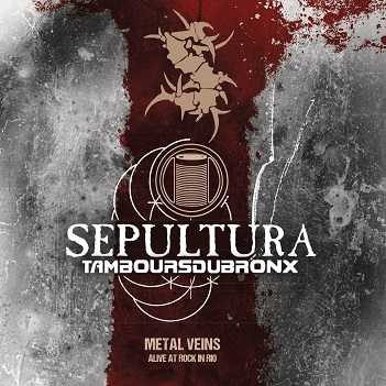 Cover van Sepultura – Metal Veins - Alive At Rock In Rio