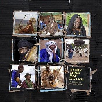 Cover van V/A – Every Song Has Its End: Sonic Dispatches From Trad