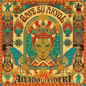 Cover van Akyol, Gaye Su – Anadolu Ejderi