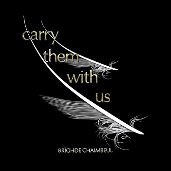 Cover van Chaimbeul, Brighde – Carry Them With Us