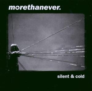 Cover van More Than Ever – Silent and Cold