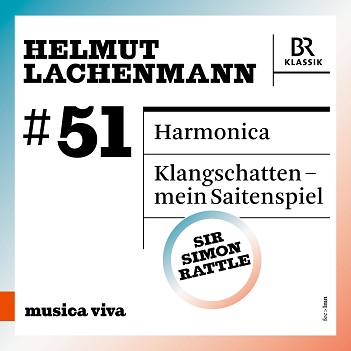 Helmut Lachenmann: Harmonica & Klangschatten (#51 )