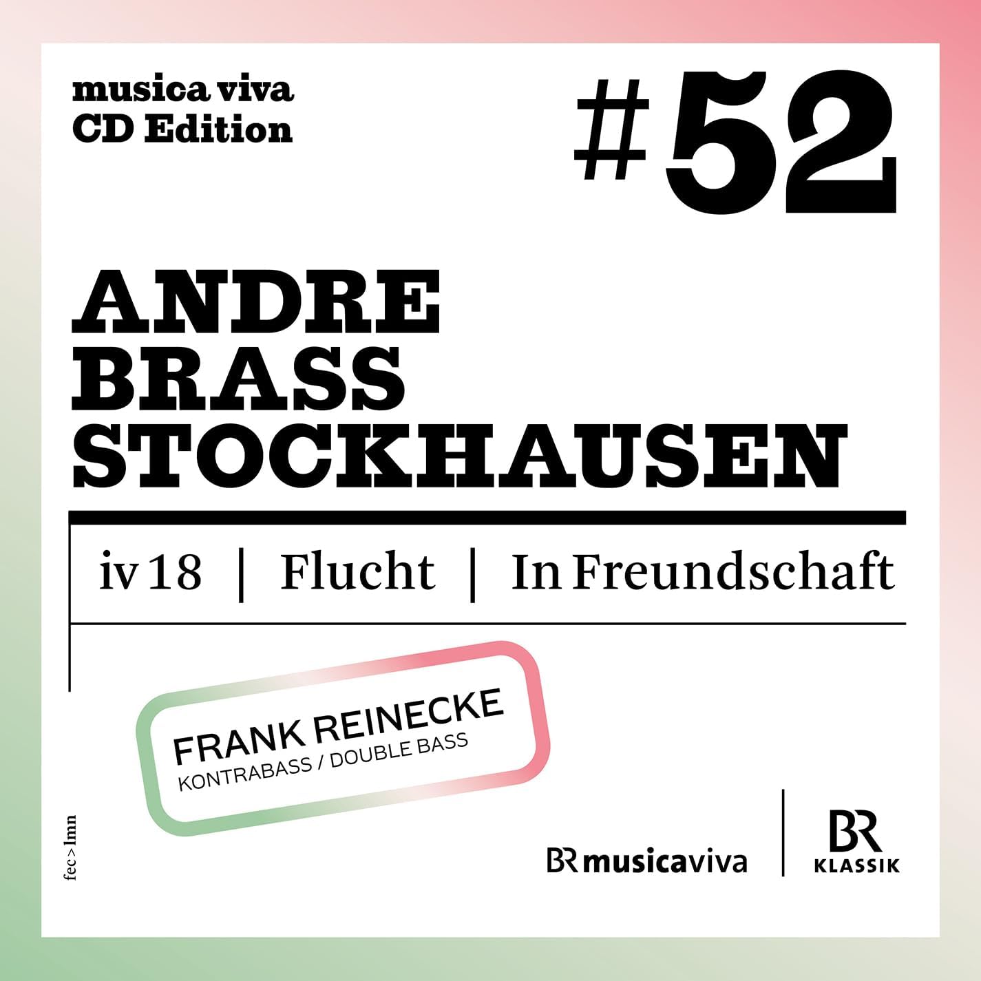 Cover van Reinecke, Frank – Stockhausen, Andre & Brass: #52 - Frank Reinecke