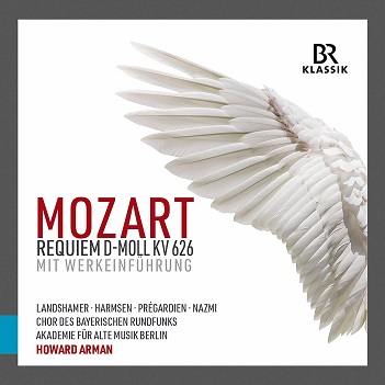 Cover van Arman, Howard & Chor Des Bayerischen Rundfunks & Christina Landshamer – Mozart: Requiem D-Moll Kv 626
