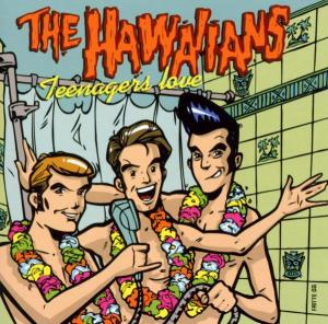Cover van Hawaiians – Teenager Love