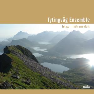 Cover van Tytingvag Ensemble – Let Go Instrumentals
