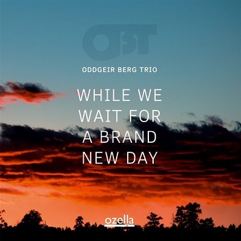 While We Wait For a Brand New Day