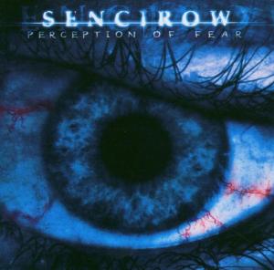 Cover van Sencirow – Perception of Fear