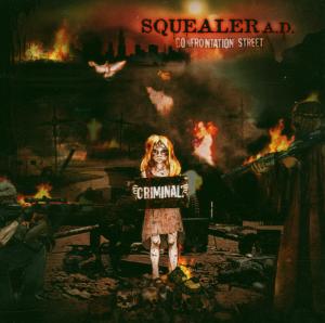 Cover van Squealer A.D. – Confrontation Street