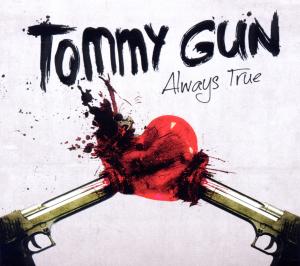 Cover van Tommy Gun – Always True