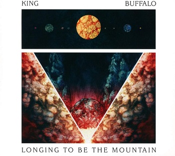 Cover van King Buffalo – Longing To Be the Mountain