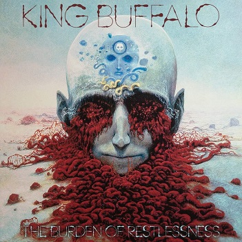 Cover van King Buffalo – The Burden of Restlessness