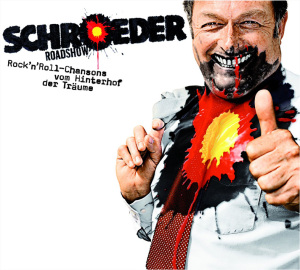 Cover van Schroeder Roadshow – Rock 'N Roll Chansons Vom Hinterhof