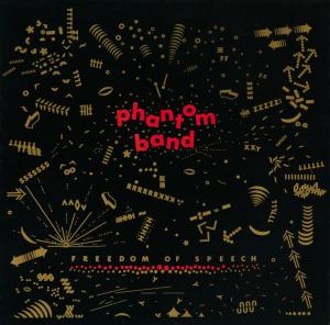 Cover van Phantom Band – Freedom of Speech