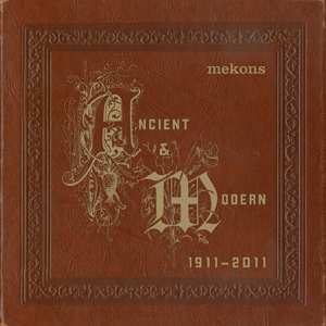 Cover van Mekons – Ancient & Modern 1911-2011