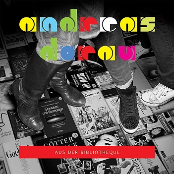 Cover van Dorau, Andreas – Aus Der Bibliotheque