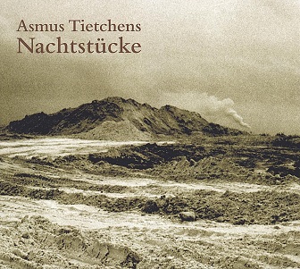 Cover van Tietchens, Asmus – Nachtstucke