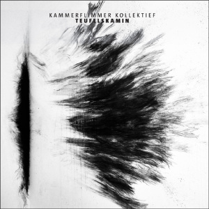 Cover van Kammerflimmer Kollektief – Teufelskamin