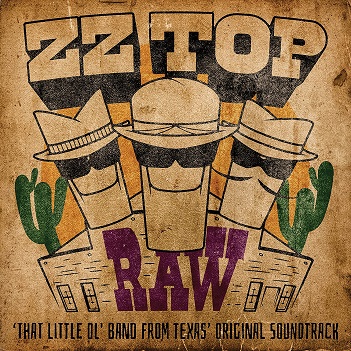 Raw ('That Little Ol' Band From Texas' Original Soundtrack)