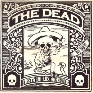 Cover van Dead – Fiesta De Los Muertos