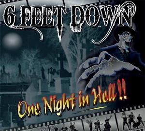 Cover van Six Feet Down – One Night In Hell