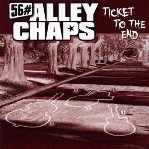 Cover van 56# Alley Chaps – Ticket To the End
