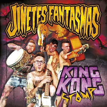 Cover van Jinetes Fantasmas – King Kong Stomp