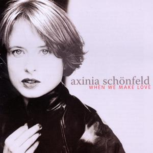 Cover van Schonfeld, Axinia – When We Make Love
