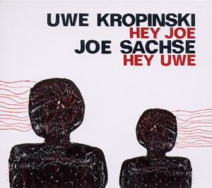 Cover van Kropinski, Uwe & Joe Sach – Hey Joe Hey Uwe