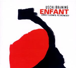 Cover van Bruening, Uschi & Ernst L – Enfant