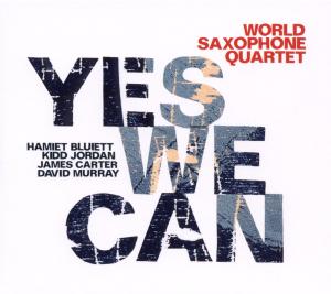 Cover van World Saxophone Quartett – Yes We Can