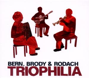 Cover van Bern, Brody & Rodach – Triophilia