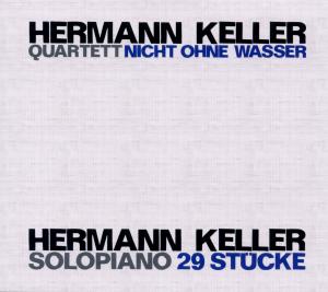 Cover van Keller, Herman -Quartet- – Nicht One Wasser