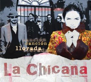 Cover van La Chicana – Cancion Llorada